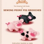 Sewing Peony Pig Felt Brooches - Amazing Craft